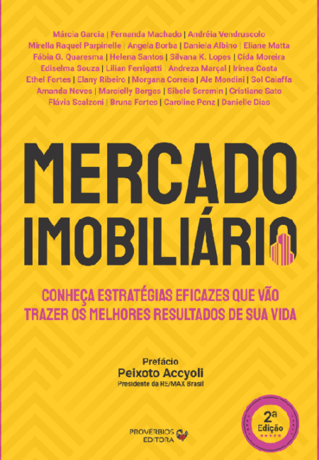 Mercado Imobiliário - conheça estratégias eficazes que vão trazer os melhores resultados de sua vida